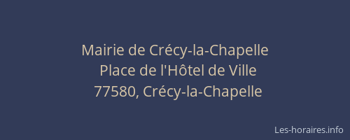 Mairie de Crécy-la-Chapelle