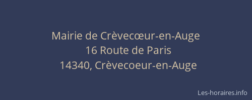 Mairie de Cr&egrave;vecœur-en-Auge