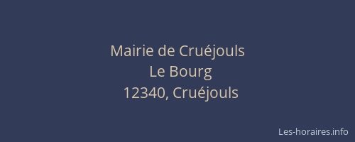 Mairie de Cru&eacute;jouls