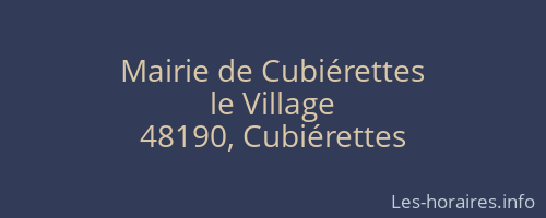 Mairie de Cubiérettes
