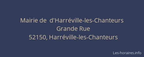 Mairie de  d'Harr&eacute;ville-les-Chanteurs