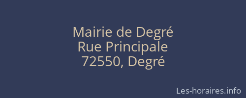 Mairie de Degré