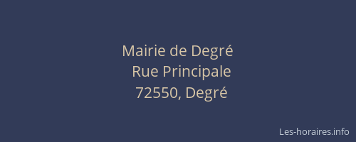 Mairie de Degr&eacute;