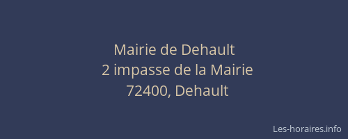 Mairie de Dehault