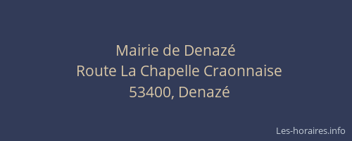 Mairie de Denaz&eacute;
