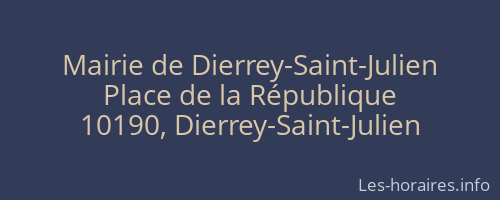 Mairie de Dierrey-Saint-Julien