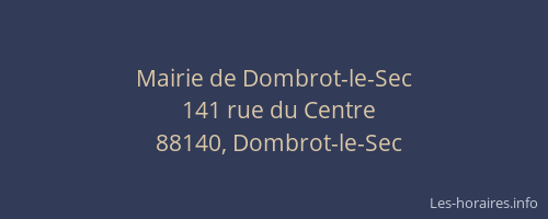 Mairie de Dombrot-le-Sec