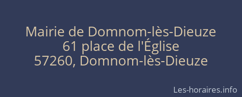 Mairie de Domnom-lès-Dieuze