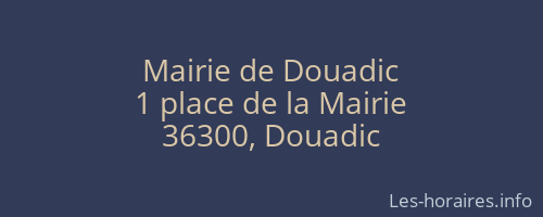 Mairie de Douadic