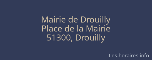 Mairie de Drouilly