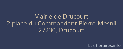 Mairie de Drucourt