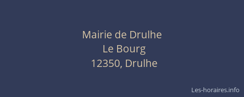Mairie de Drulhe