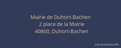 Mairie de Duhort-Bachen