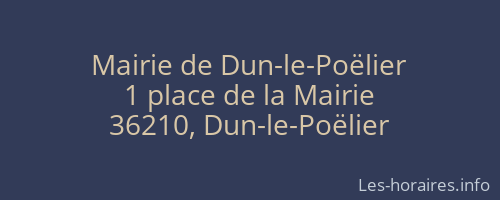 Mairie de Dun-le-Poëlier