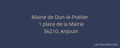 Mairie de Dun-le-Po&euml;lier