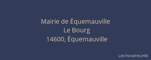Mairie de Équemauville
