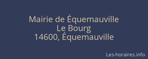 Mairie de Équemauville