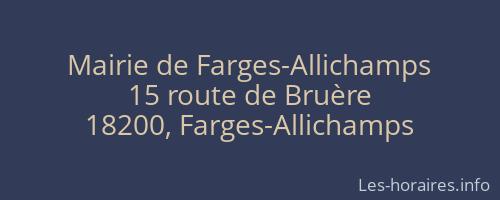 Mairie de Farges-Allichamps
