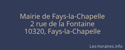 Mairie de Fays-la-Chapelle