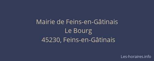 Mairie de Feins-en-G&acirc;tinais