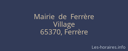 Mairie  de  Ferrère