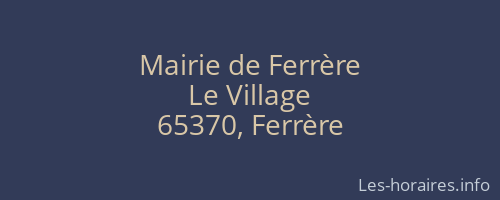 Mairie de Ferrère