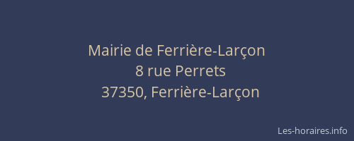 Mairie de Ferri&egrave;re-Lar&ccedil;on