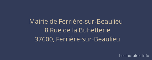 Mairie de Ferri&egrave;re-sur-Beaulieu