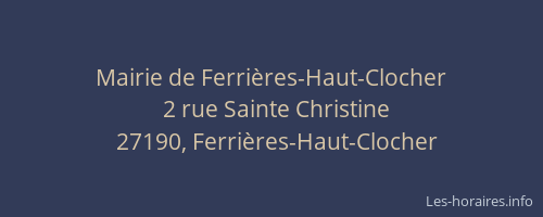 Mairie de Ferri&egrave;res-Haut-Clocher