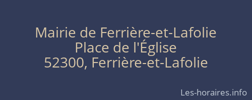 Mairie de Ferrière-et-Lafolie