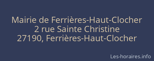 Mairie de Ferrières-Haut-Clocher
