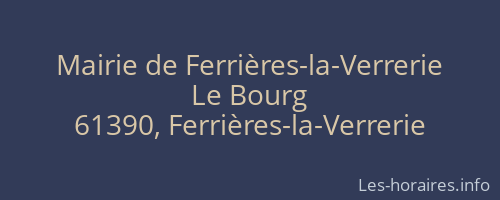 Mairie de Ferrières-la-Verrerie