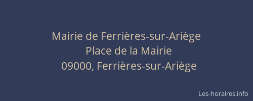 Mairie de Ferrières-sur-Ariège