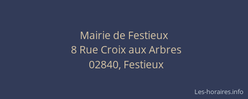 Mairie de Festieux