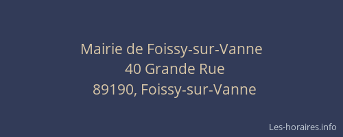 Mairie de Foissy-sur-Vanne
