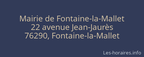 Mairie de Fontaine-la-Mallet
