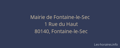 Mairie de Fontaine-le-Sec