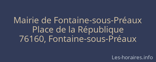 Mairie de Fontaine-sous-Préaux