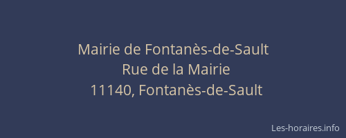 Mairie de Fontan&egrave;s-de-Sault