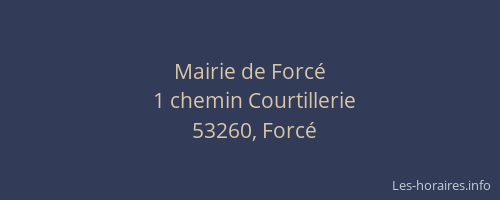 Mairie de Forc&eacute;