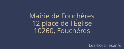 Mairie de Fouchères
