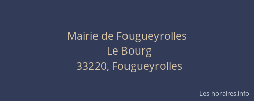 Mairie de Fougueyrolles