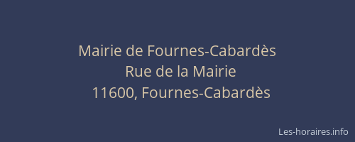 Mairie de Fournes-Cabard&egrave;s