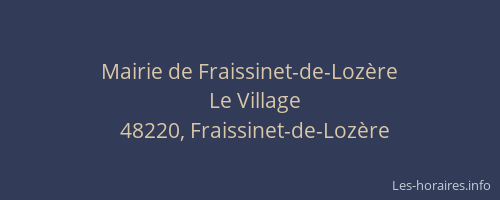 Mairie de Fraissinet-de-Loz&egrave;re
