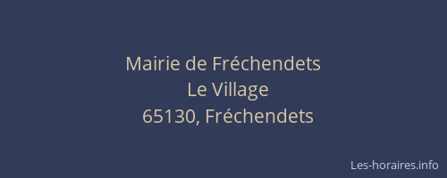 Mairie de Fr&eacute;chendets