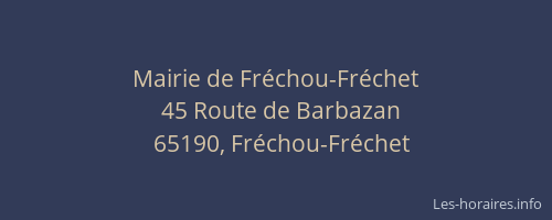 Mairie de Fr&eacute;chou-Fr&eacute;chet