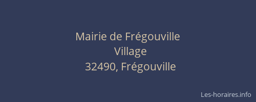 Mairie de Fr&eacute;gouville