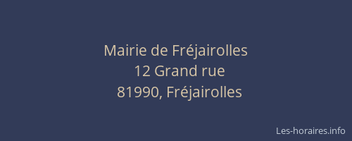Mairie de Fr&eacute;jairolles