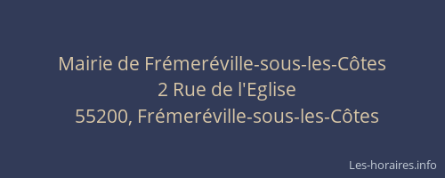 Mairie de Frémeréville-sous-les-Côtes