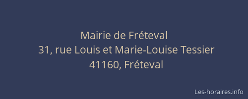 Mairie de Fr&eacute;teval